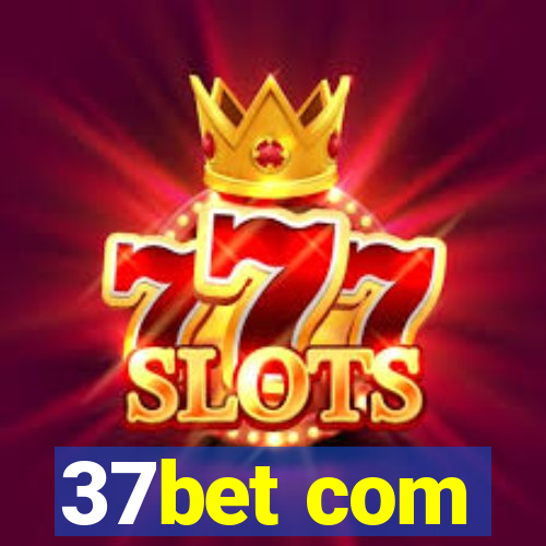 37bet com